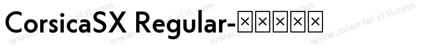 CorsicaSX Regular字体转换